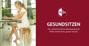 Dynamisches, gesundes sitzen auf dem dreidimensional beweglichen mishu stuhl. Der Geheimtipp Fur Ihre Rucken Mishu Gabriele Wander