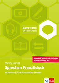 Notiere die wichtigsten fragen, die man dir bei der prüfung stellen könnte und. Sprechen Franzosisch Mundliche Prufung Sprechprufung 3 4 Lernjahr A2 B1 Lehrerbuch Online Klett Sprachen