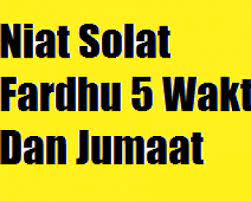 Niat sholat bisa dilakukan di dalam hati atau dilafalkan perhatikan dan praktekkan bacaan sholat wajib dan tata cara niat sholat wajib 5 waktu paling lengkap di atas. Niat Solat Fardhu 5 Waktu Dan Solat Jumaat
