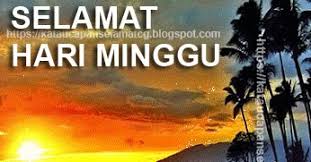 Gambar ungkapan selamat hari minggu. Kata Ucapan Selamat Hari Minggu Terbaru Kata Ucapan Selamat Terbaru