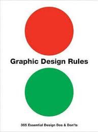 Pdf Download Graphic Design Rules 365 Essential Design Dos And Don Ts By Sean Adams Author Sean Adams Pages Graphic Design Books Design Rules Book Design