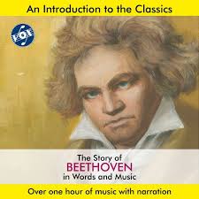 BEETHOVEN, L. van: Story of Beethoven in Words and..