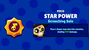 All brawlers in brawl stars will have the secondary star power in the upcoming huge summer update! Brawl Stars Poco Star Power Screeching Solo Youtube