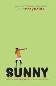 Download Pdf Sunny By Jason Reynolds Free Epub Mobi Ebooks Good Books Emotional Books Books