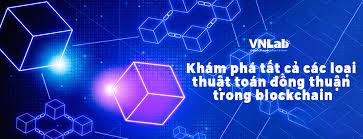 Khám phá tất cả các loại thuật toán đồng thuận trong blockchain | GMO-Z.com  Vietnam Lab Center