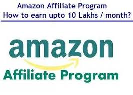 Amazon Affiliate Program – How to earn Rs 45,000 to Rs 10 Lakhs ...