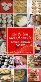 Christmas cookies are a holiday tradition for many families. The 21 Best Ideas For Paula Deen Christmas Cookies Best Diet And Healthy Recipes Ever Recipes Collection