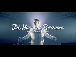 Judika Tak Mungkin Bersama Official Music Video Youtube Lagu Lirik Lagu Persamaan