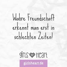 Wahre Freundschaft Erkennt Man Erst In Schlechten Zeiten Spruche Inspirierende Spruche Weisheiten