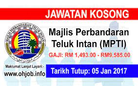 Cari kata kunci kerja di sini. Jawatan Kosong Majlis Perbandaran Teluk Intan Mpti 05 Januari 2017 Jawatan Kosong Kerajaan Swasta Terkini Malaysia 2021 2022