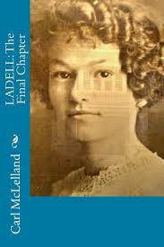 Ladell : The Final Chapter by Carl McLelland