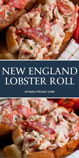 A basic hot dog bun filled with lobster salad. New England Lobster Roll A Family Feast