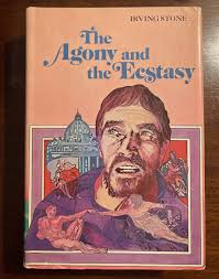 THE AGONY AND THE ECSTASY /IRVING STONE