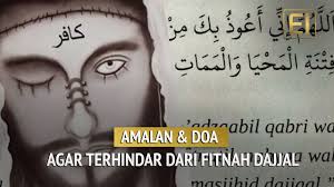 Amalan Dan Doa Agar Terhindar Dari Fitnah Dajjal Akhir Zaman Youtube