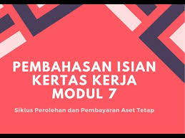 Audit ii sesi 5 pemeriksaan. Pembahasan Isian Kertas Kerja Modul 7 Siklus Perolehan Dan Pembayaran Aset Tetap Youtube