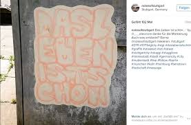 Die bundesregierung will eine änderung des infektionsschutzgesetzes umsetzen, mit der ein. Die Spruche Des Steetart Kunstlers Gibt Es Nun Auch Auf Postkarten Versteckt In Der Stuttgarter Innenstadt Stuttgarter Nachrichten