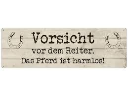 Blechschild Shabby Vorsicht Reiter Pferd Reiten Pferdespruche Pferd Pferd Und Reiter