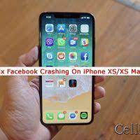How To Fix Facebook App Crashing On Iphone Xs Xs Max Facebook App Iphone App