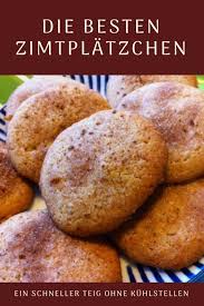 Schnelles Rezept Fur Zimtplatzchen Platzchen Oder Kekse Mit Zimt Und Wenig Zucker Schnell Zu Backen Schmeckt Nicht Nur Zu W Zimtplatzchen Zimt Kekse Rezepte