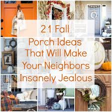 21 Fall Porch Ideas That Will Make Your Neighbors Insanely Jealous Fall Porch Diy Fall Fall Deco