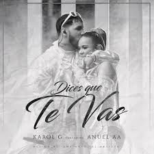 Find all links of streaming platforms such as spotify, apple music, itunes, amazon, deezer and more. Genius English Translations Karol G Anuel Aa Dices Que Te Vas English Translation Lyrics Genius Lyrics