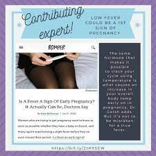 But not all missed or delayed periods are caused by pregnancy. Is A Fever A Sign Of Early Pregnancy It Actually Can Be Doctors Say