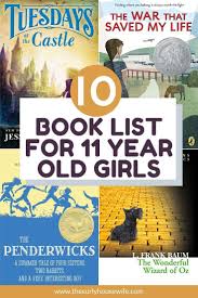 10 Inspiring Books For 11 Year Old Girls Must Reads In 2020 Inspirational Books Book Girl Chapter Books