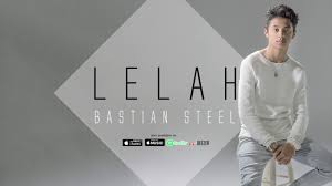 Maybe you would like to learn more about one of these? Bastian Steel Lelah Official Audio Youtube