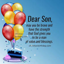 Blessings For Son On His Birthday Short Quotes For A Son Happy Birthday Quotes With Image To My Dear And Lovely Son By Me Birthday Wishes For Son Birthday Wishes For Myself Son Birthday Quotes