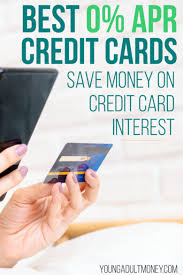 While we don't ever recommend carrying a balance on a credit card, there are times when a large purchase or emergency situation arises and having a 0% apr credit card can be a lifesaver. Best 0 Apr Credit Cards Of September 2020 Young Adult Money