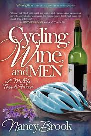 Contact le tour de france on messenger. Cycling Wine And Men A Midlife Tour De France Brook Nancy 9781600378270 Amazon Com Books