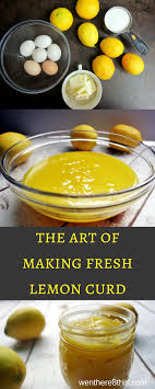 How To Make Lemon Curd Step By Step Instructions Recipe Lemon Curd Curd Homemade Recipes