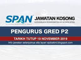 Job postings melibatkan lokasi seluruh malaysia. Jawatan Kosong Suruhanjaya Perkhidmatan Air Negara Span 10 November 2019