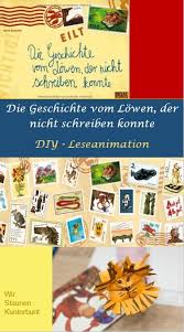 Diy Leseanimation Die Geschichte Vom Lowen Der Nicht Schreiben Konnte Martin Baltscheit Beltz Gelberg Leseforderung Leseforderung Schreiben Geschichte