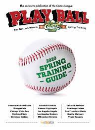 Spring training serves a practical purpose in that it allows new and established players time to practice and try out for roster spots, but the exhibition the growing arizona league was named the cactus league for the hardy plant commonly found in the area. Playball 2020 The Best Of Arizona Spring Training By Az Big Media Issuu