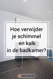 hoe verwijder je schimmel en kalk in de badkamer douche tegels schoonmaken badkamer schoonmaaktips badkamer schoonmaken