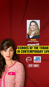 Wellness Curated by Anshu Bahanda : Echoes of the Torah in Contemporary  Life Rabbi Miriam Berger explores timeless lessons of faith, community, and  ethics that continue to guide us today. From the