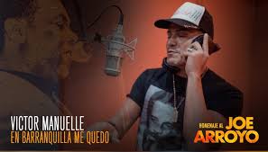 En la arenosa me quedo en barranquilla me quedo la negautia cantillanda donde la gente te agrata purta vono y de la salsa pa me dio q yo le pego quel quien vive de esta raza y si a mi me menten preso barranquilla a mi me. En Barranquilla Me Quedo Homenaje De Victor Manuelle A Joe Arroyo Salsa Es La Cura