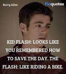 The greatest quotes from the flash have been put together on one list. Like Riding A Bike The Flash Quotes