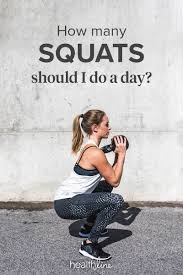 How Many Squats Should I Do Daily Routine And 30 Day Challenge