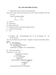 Untuk contoh soal bidang lainnya, seperti teknik sipil, keuangan, bidan, perawat, jaksa, pertanian, pertanahan, kelautan dan perikanan dan bidang bidang lainnya bisa anda lihat pada keterangan di penghujung artikel ini. Contoh Soal Manajemen Keuangan Dan Pembahasan