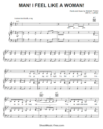 Shania twain is definitely feelin' all right! Man I Feel Like A Woman Sheet Music Shania Twain Sheetmusic Free Com