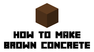 Minecraft Survival How To Make Brown Concrete Youtube So, let us try building stuff of some kind in minecraft using concrete powder. minecraft survival how to make brown concrete