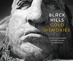 Black Hills, Gold Memories by Gary Gnidovic