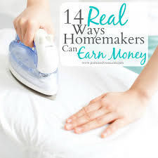 There are plenty of ways to earn money online as described on the internet. 14 Real Ways Homemakers Can Earn Money From Home Pint Sized Treasures