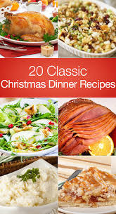 We have just the thing. 20 Classic Christmas Dinner Recipes Christmas Food Dinner Christmas Dinner Recipes Easy Christmas Dinner Menu