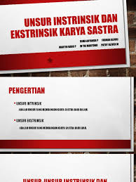 Maybe you would like to learn more about one of these? Unsur Instrinsik Dan Ekstrinsik Karya Sastra Bima