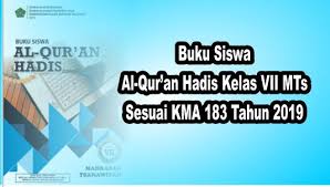 Download silabus al qur'an hadis mts kelas 8 kurikulum 2013; Buku Siswa Al Qur An Hadis Kelas Vii Sesuai Kma 183 Tahun 2019 Pustaka Edukasi