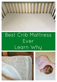 Best Crib Mattress Ever Learn Why Clever Housewife Best Crib Mattress Baby Crib Mattress Best Crib