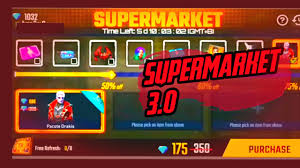 Here's everything in store for you tomorrow! Supermarket 3 0 Full Details Free Fire Hyper Kk King Of Games King Of Game